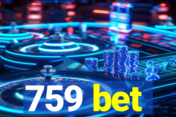 759 bet